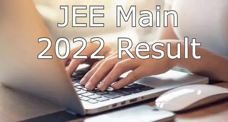 JEE Main Result 2022 released