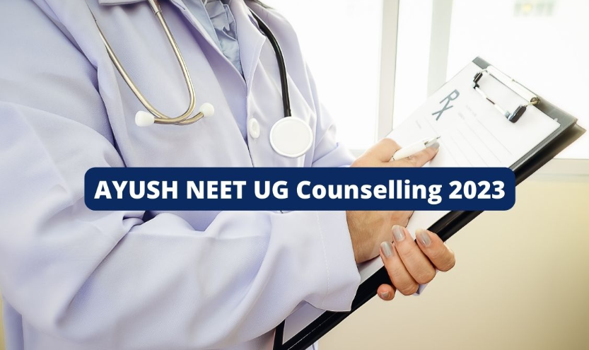 AYUSH NEET UG 2023 Counselling