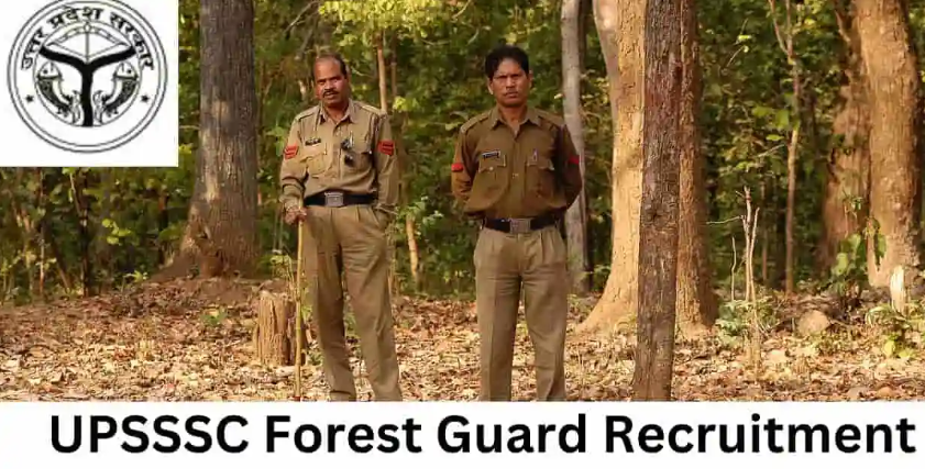 UPSSSC Forest Guard and Wildlife Guard Recruitment